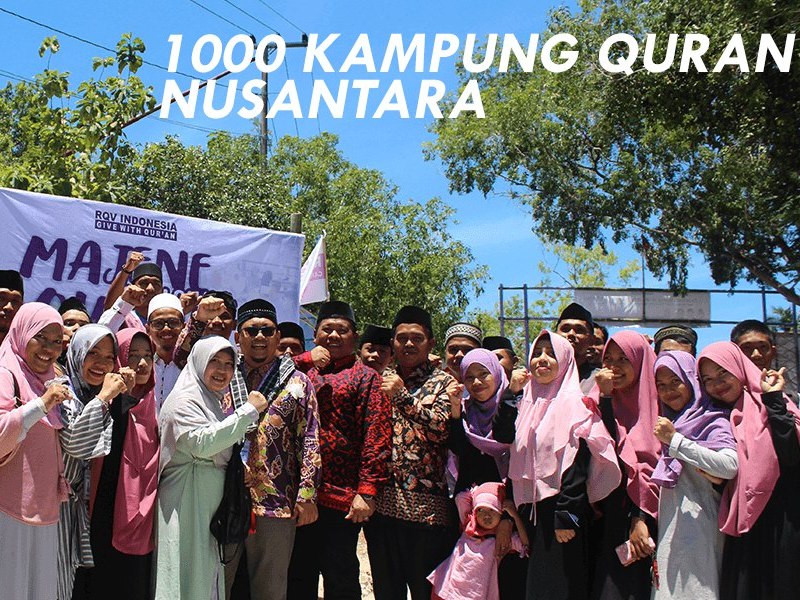 RQV INDONESIA Wujudkan 1000 Kampung Quran Nusantara